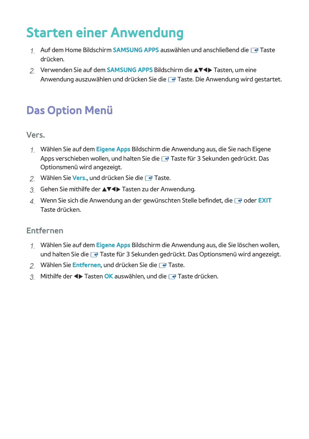 Samsung BD-H8509S/ZG, BD-H8909S/ZG, BD-H8500/EN, BD-H8900/EN manual Starten einer Anwendung, Das Option Menü, Vers, Entfernen 