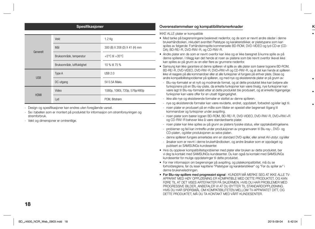 Samsung BD-J4500/XE Spesifikasjoner, Overensstemmelser og kompatibilitetsmerknader, Vekt, Ikke Alle plater er kompatible 