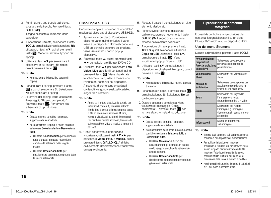 Samsung BD-J4500/ZF manual Disco Copia su USB, Riproduzione di contenuti Fotografici, Uso del menu Strumenti 