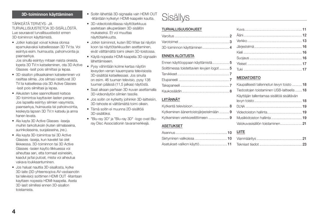 Samsung BD-J5900/XE manual Sisällys, 3D-toiminnon käyttäminen, Tärkeätä TERVEYS- JA, Turvallisuustietoa 3D-SISÄLLÖSTÄ 