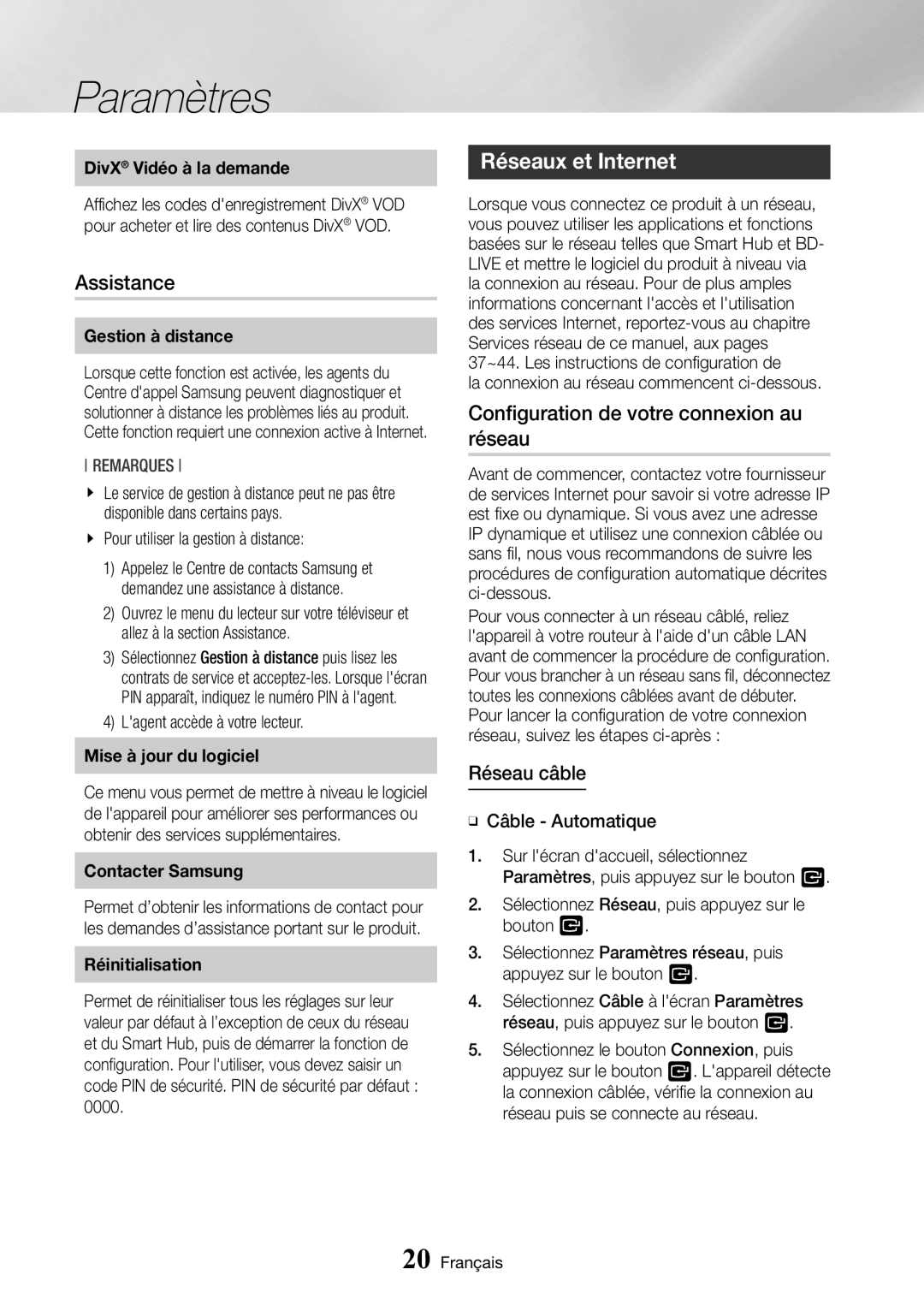 Samsung BD-J6300/ZF manual Assistance, Réseaux et Internet, Configuration de votre connexion au réseau, Réseau câble 