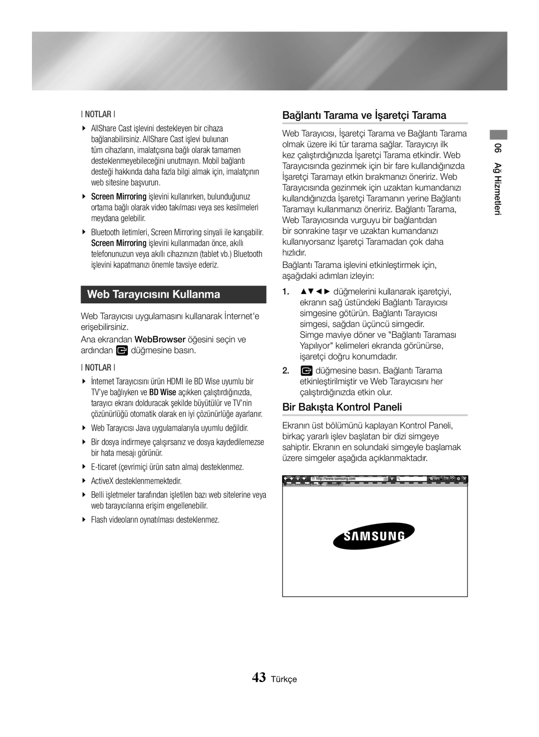 Samsung BD-J7500/EN manual Web Tarayıcısını Kullanma, Bağlantı Tarama ve İşaretçi Tarama, Bir Bakışta Kontrol Paneli 