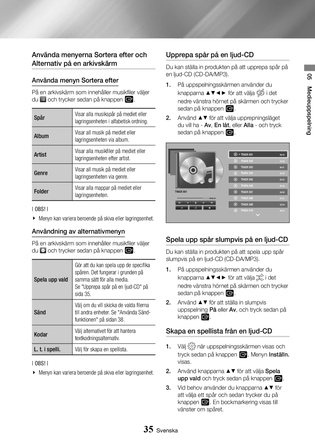 Samsung BD-J7500/XE Upprepa spår på en ljud-CD, Spela upp spår slumpvis på en ljud-CD, Skapa en spellista från en ljud-CD 