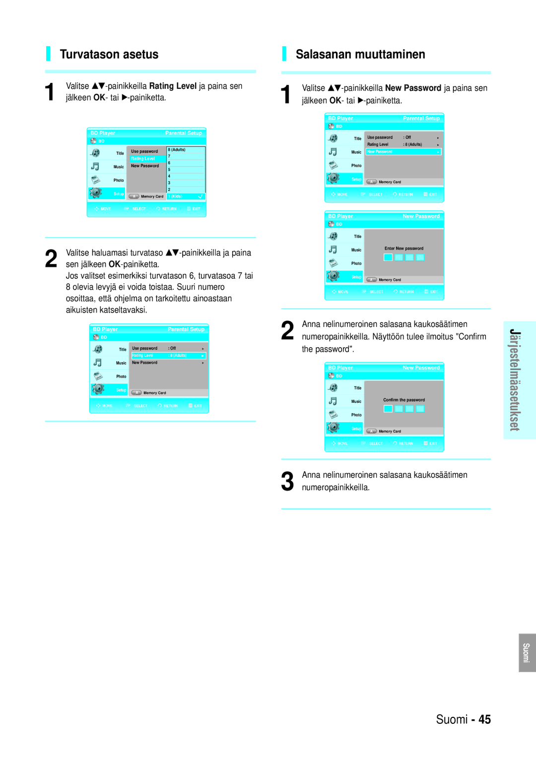 Samsung BD-P1000/XEE manual Turvatason asetus, Salasanan muuttaminen, BD Player Parental Setup, New Password 