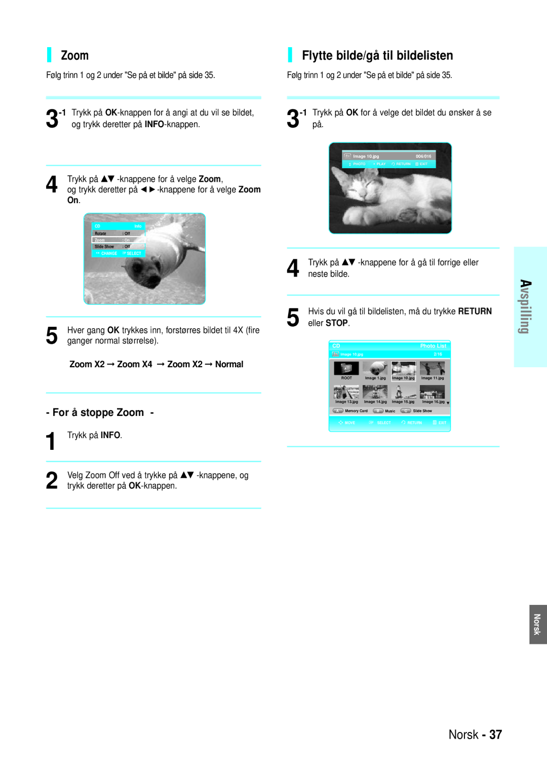 Samsung BD-P1000/XEE manual Flytte bilde/gå til bildelisten, Zoom X2 Zoom X4 Zoom X2 Normal, Eller Stop 