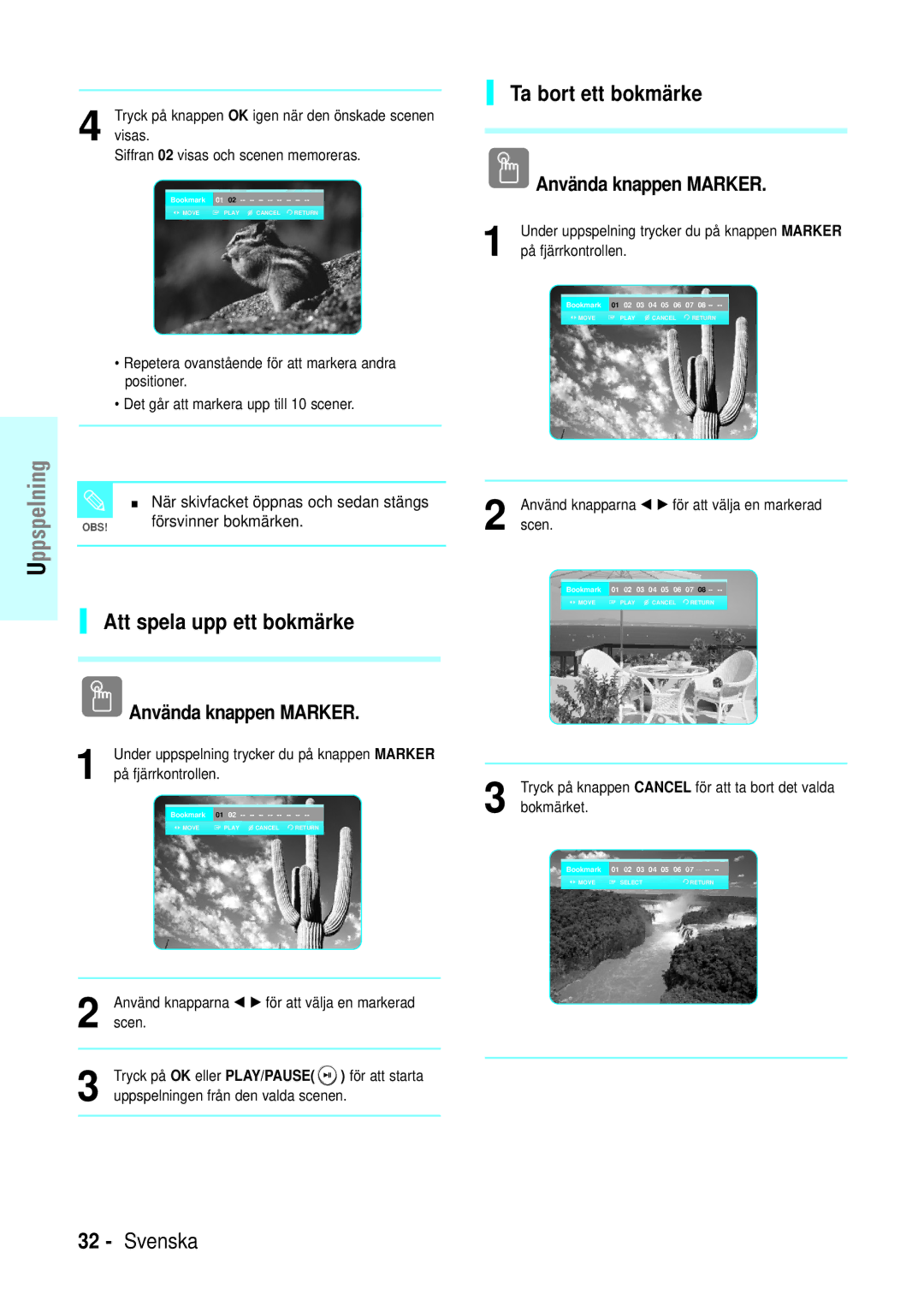 Samsung BD-P1000/XEE manual Att spela upp ett bokmärke, Ta bort ett bokmärke, När skivfacket öppnas och sedan stängs 