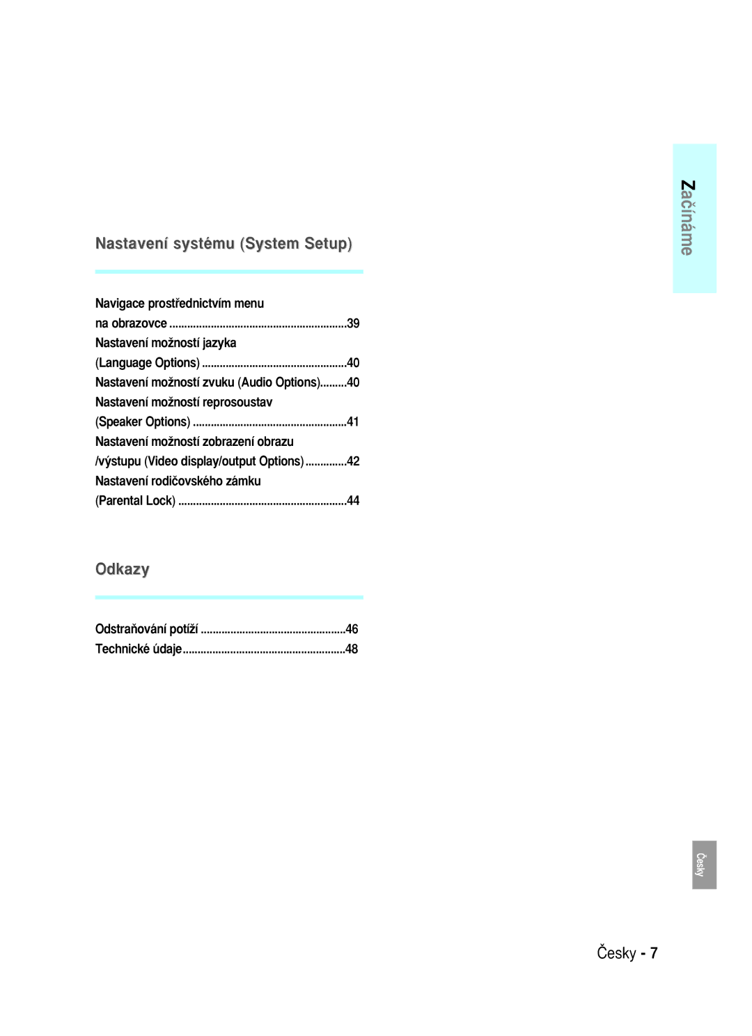 Samsung BD-P1000/XEG manual Navigace prostﬁednictvím menu, Nastavení moÏností jazyka, Nastavení moÏností reprosoustav 