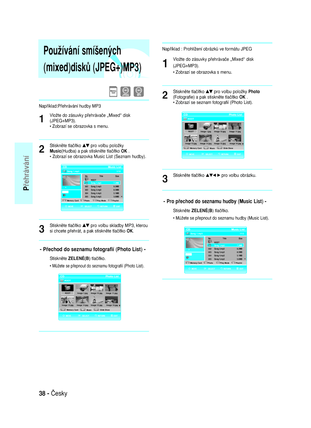 Samsung BD-P1000/XET manual 38 âesky, Pﬁechod do seznamu fotografií Photo List, Pro pﬁechod do seznamu hudby Music List 