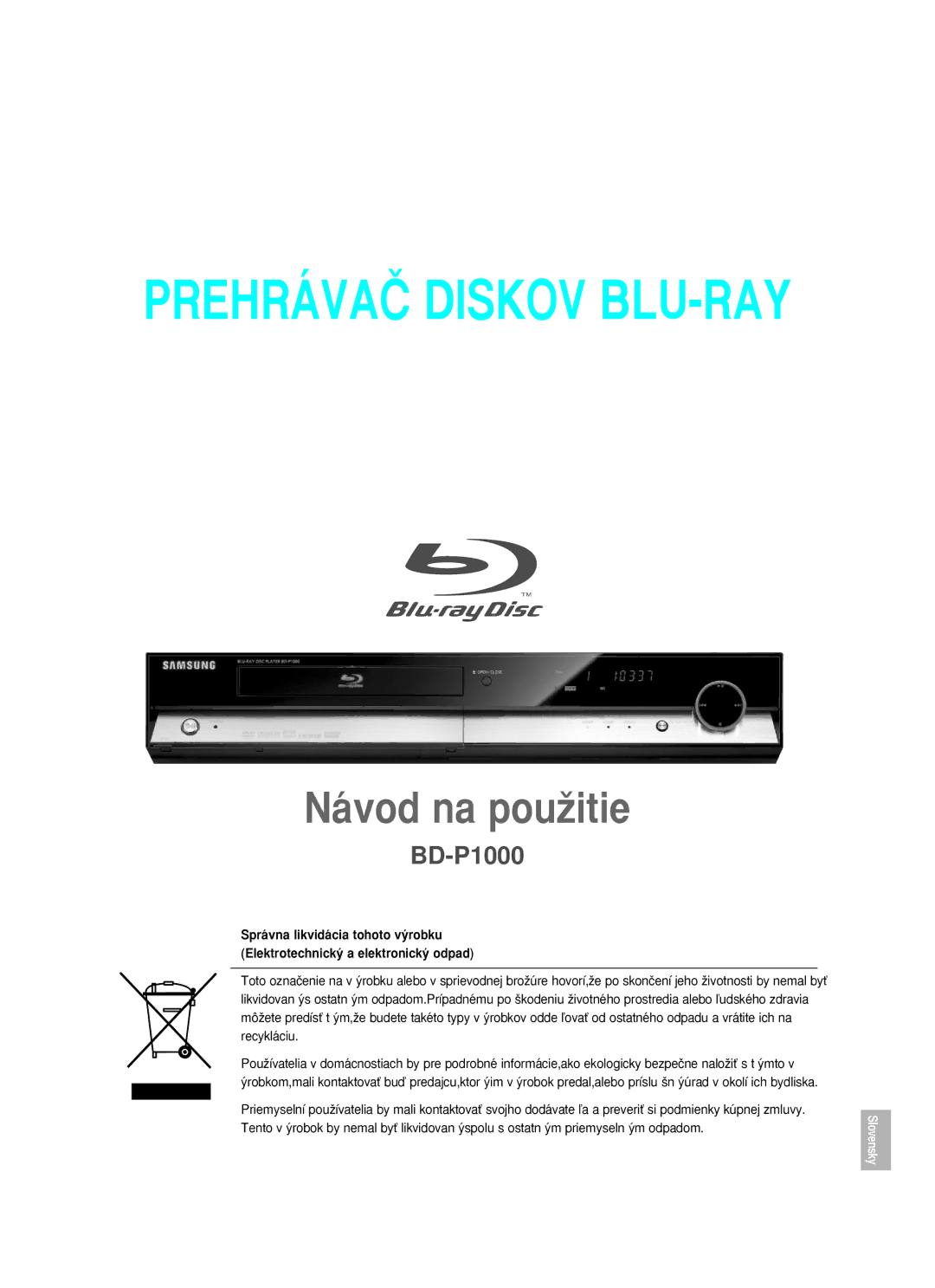 Samsung BD-P1000/XEN, BD-P1000/XEG, BD-P1000/XET, BD-P1000/XEL, BD-P1000/XEH, BD-P1000/XEO manual PREHRÁVAâ Diskov BLU-RAY 