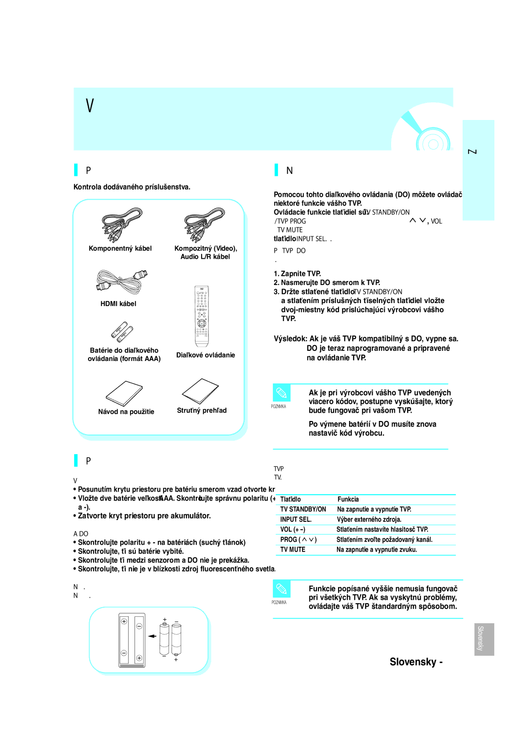 Samsung BD-P1000/XEH manual Vybalenie, Príslušenstvo, Nastavenie diaľkového ovládania, Príprava diaľkového ovládania 