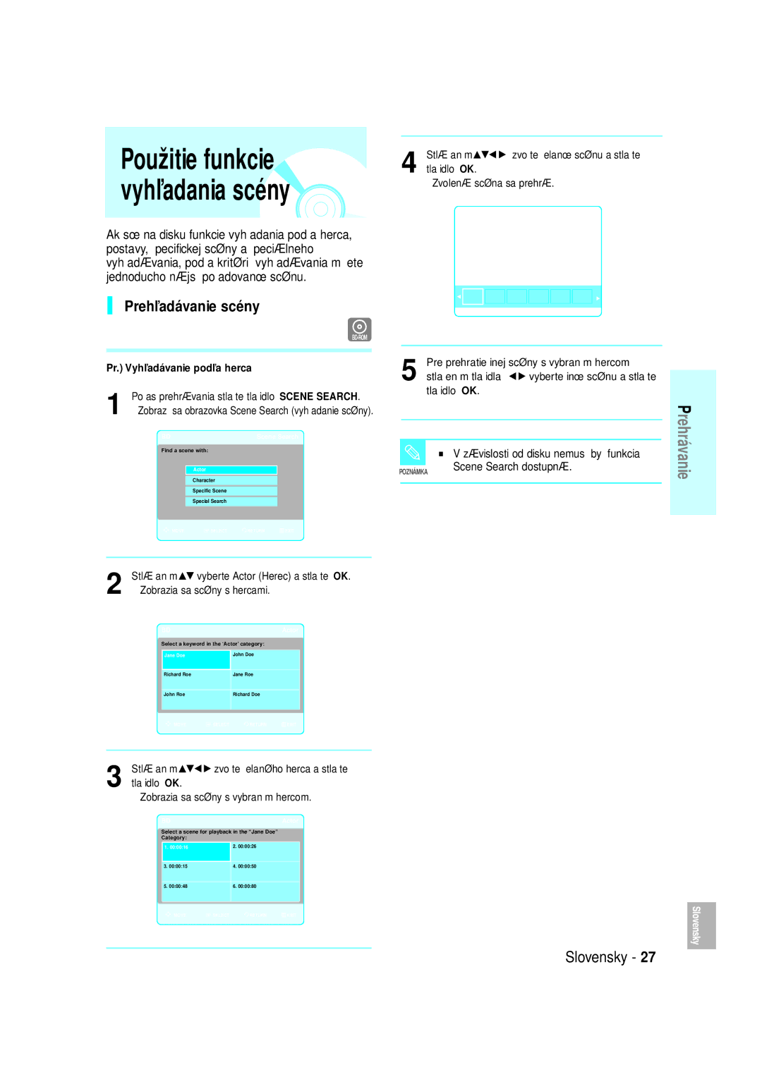 Samsung BD-P1000/XEH manual Použitie funkcie vyhľadania scény, Prehľadávanie scény, Závislosti od disku nemusí byť funkcia 