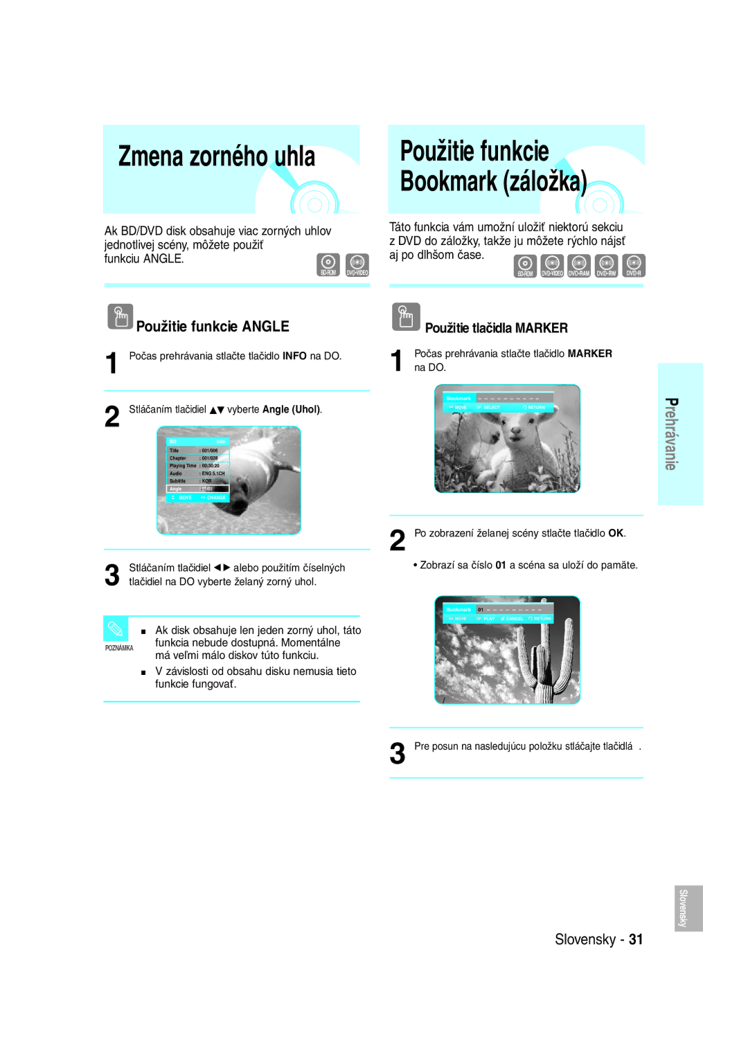 Samsung BD-P1000/XEN, BD-P1000/XEG manual Použitie funkcie Bookmark záložka, Zmena zorného uhla, Použitie funkcie Angle 