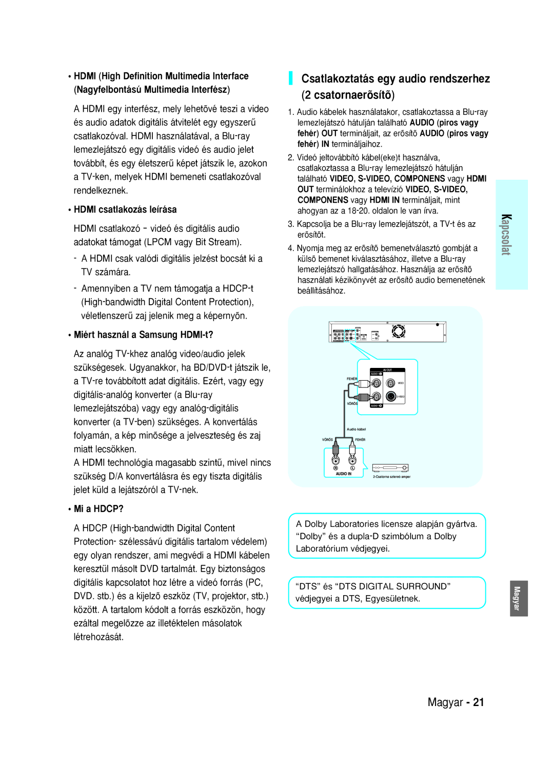 Samsung BD-P1000/XEG manual Csatlakoztatás egy audio rendszerhez 2 csatornaerõsítõ, Hdmi csatlakozás leírása, Mi a HDCP? 