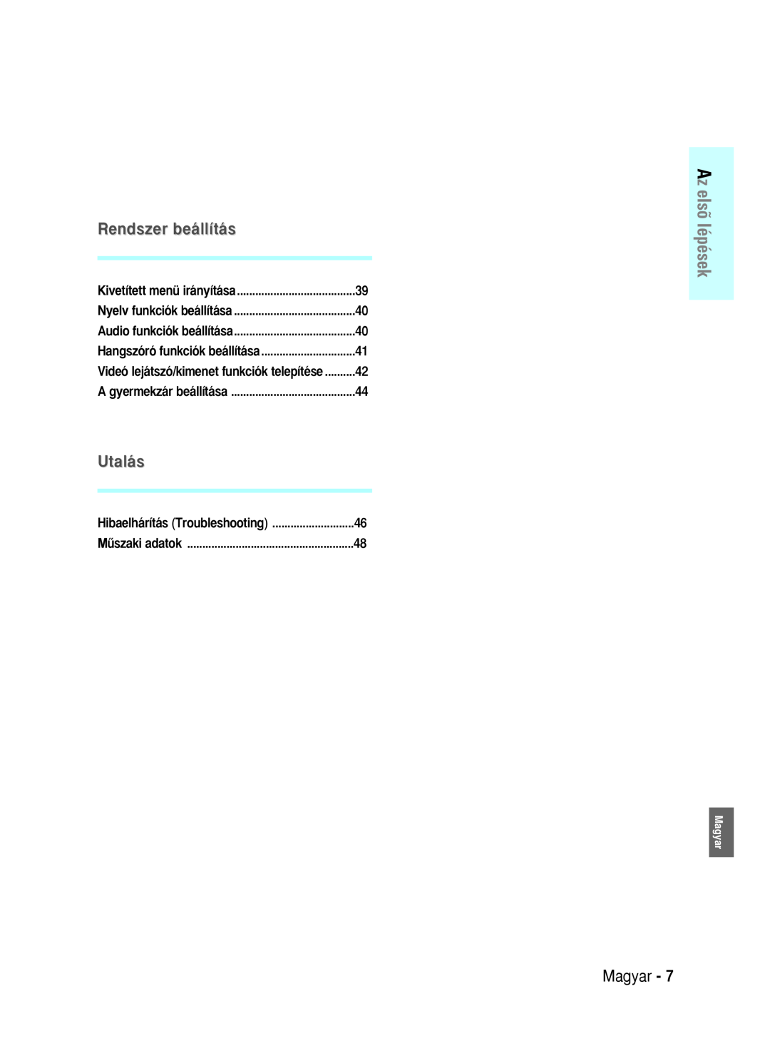 Samsung BD-P1000/XEH manual Rendszer beállítás, Utalás, Mıszaki adatok, Az elsõ lépések, Magyar, Kivetített menü irányítása 