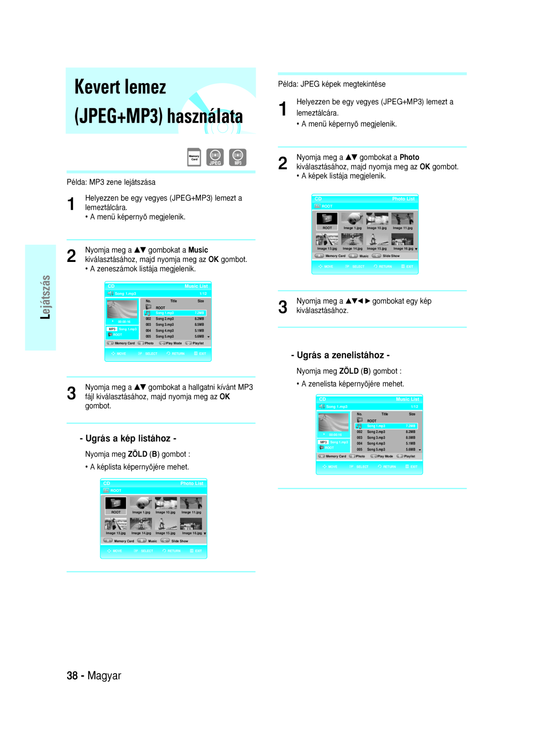 Samsung BD-P1000/XEO manual Kevert lemez JPEG+MP3 használata, Magyar, ejátszás, Ugrás a kép listához, Ugrás a zenelistához 
