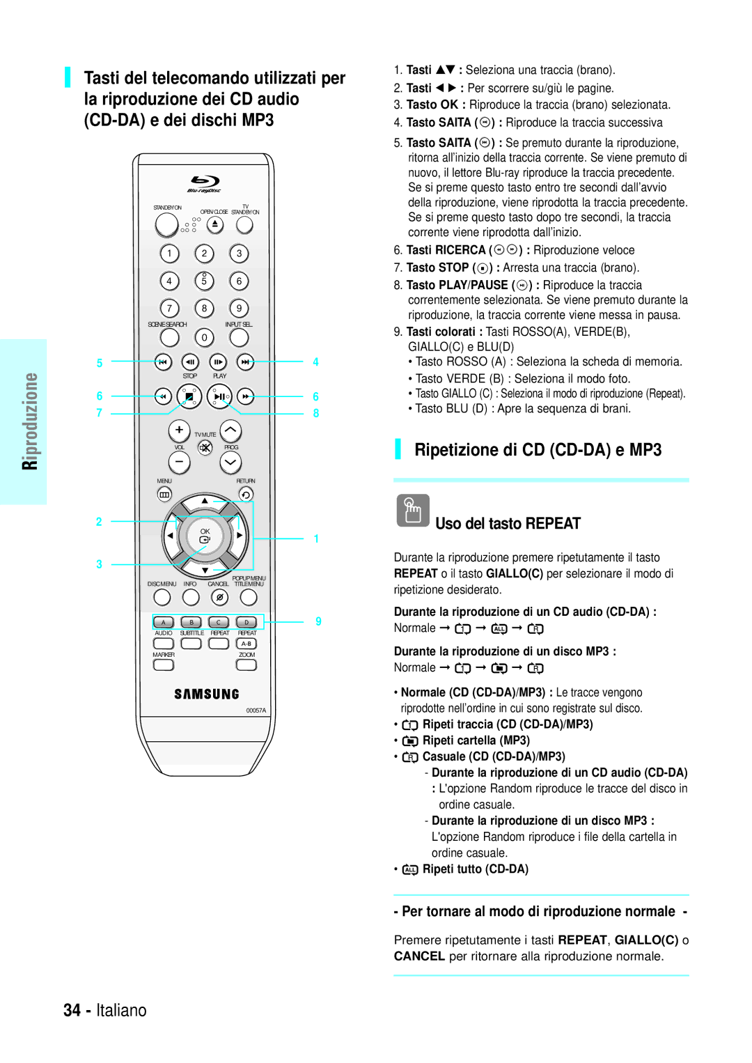 Samsung BD-P1000/XEL Ripetizione di CD CD-DA e MP3, Uso del tasto Repeat, Per tornare al modo di riproduzione normale 