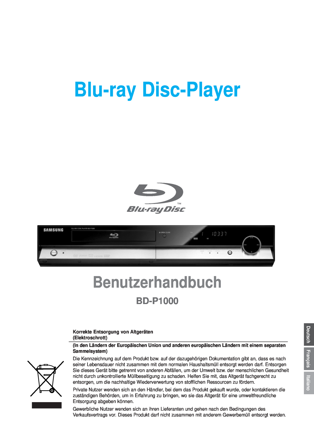 Samsung BD-P1000/XEN manual Blu-ray Disc-Player, Benutzerhandbuch, Korrekte Entsorgung von Altgeräten Elektroschrott 