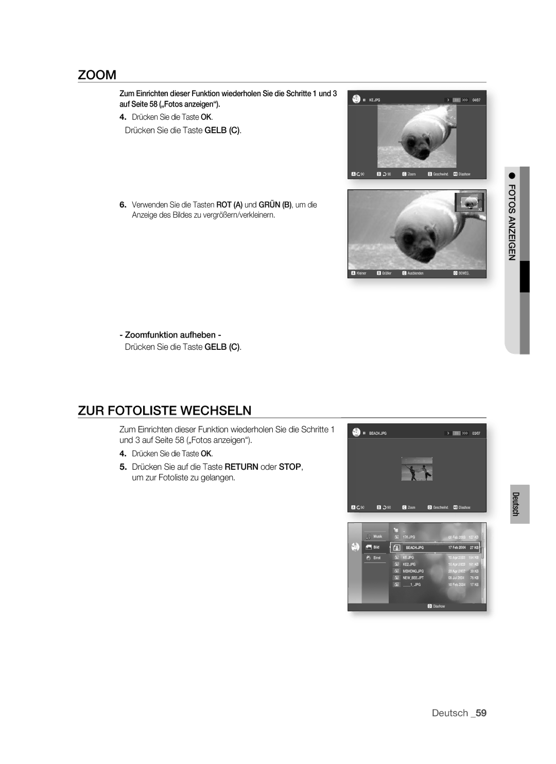 Samsung BD-P1400/AUS, BD-P1400/XEG, BD-P1400/XEC manual Zoom, ZUR Fotoliste Wechseln, Fotos Anzeigen 