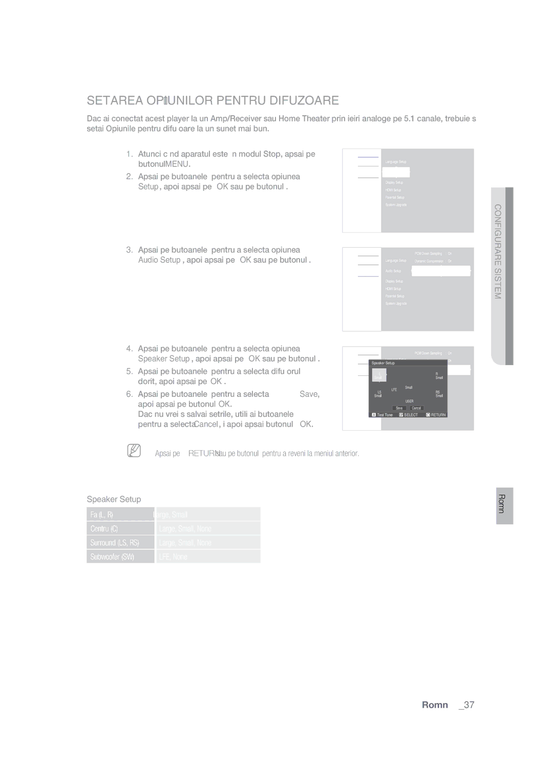 Samsung BD-P1400/XEC manual Setarea Opţiunilor Pentru Difuzoare, Dorit, apoi apăsaţi pe OK, Apoi apăsaţi pe butonul OK 