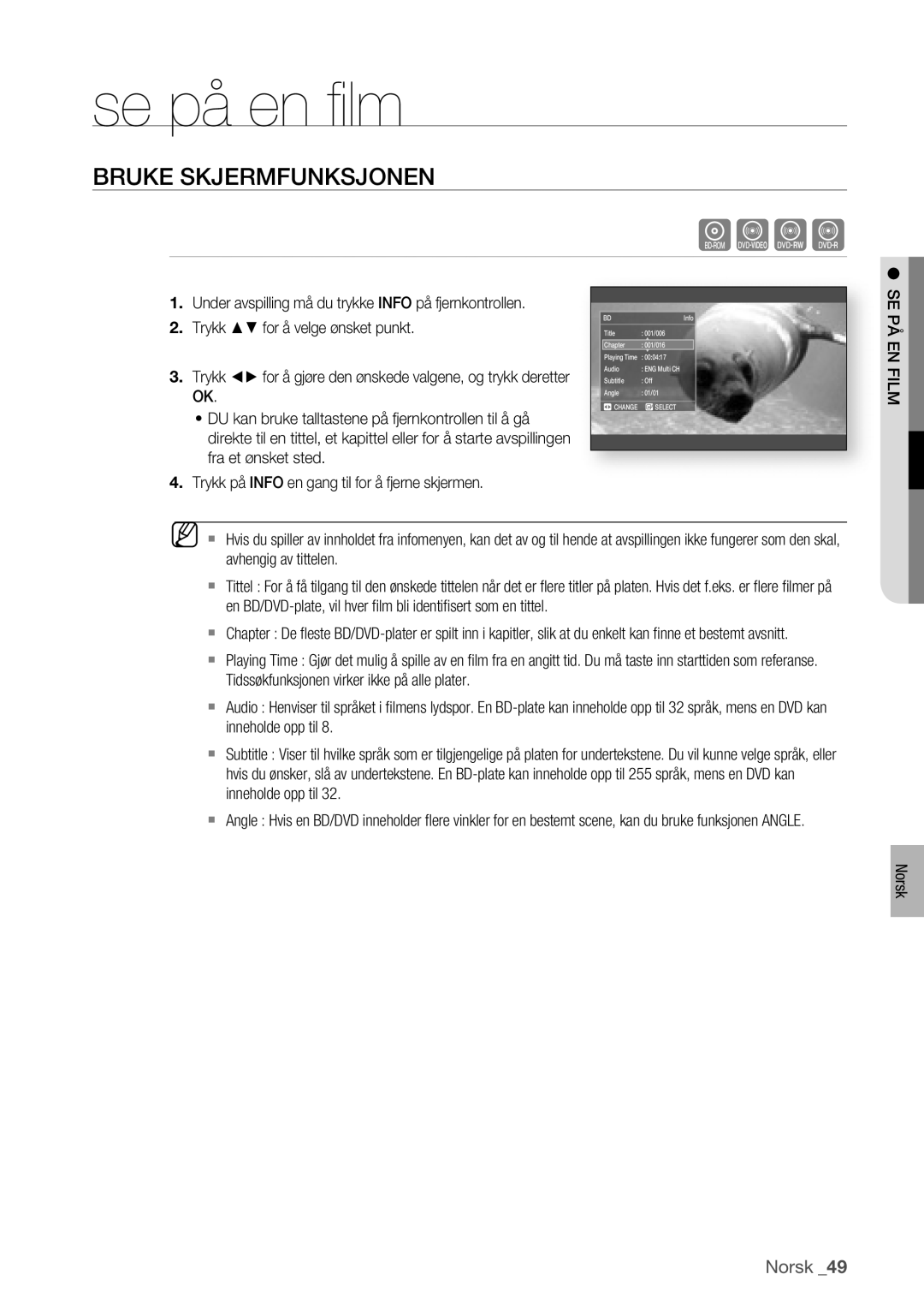 Samsung BD-P1400/XEE manual Se på en ﬁ lm, Bruke Skjermfunksjonen, SE PÅ EN Film 