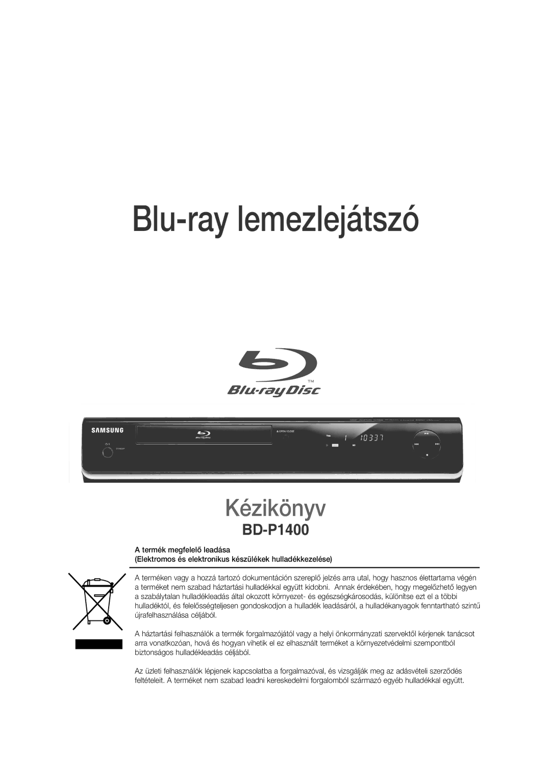 Samsung BD-P1400/AUS, BD-P1400/XEG, BD-P1400/XET, BD-P1400/XEH manual Blu-ray lemezlejátszó 