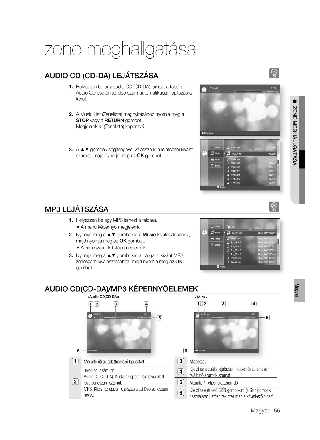 Samsung BD-P1400/XEH manual Zene meghallgatása, Audio CD CD-DA Lejátszása, MP3 Lejátszása, Audio CDCD-DA/MP3 Képernyõelemek 