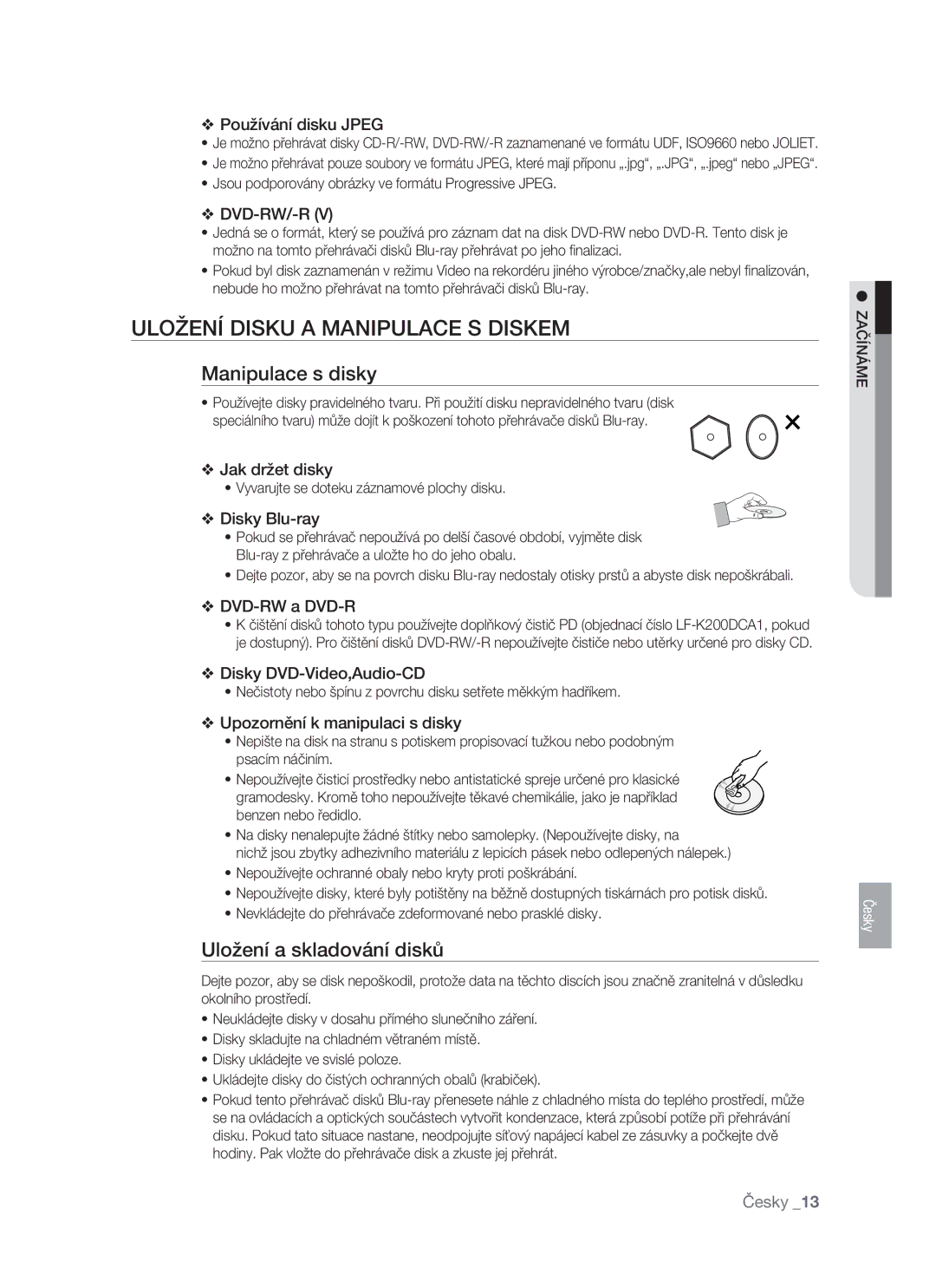 Samsung BD-P1400/XEH manual Uložení Disku a Manipulace S Diskem, Manipulace s disky, Uložení a skladování disků 