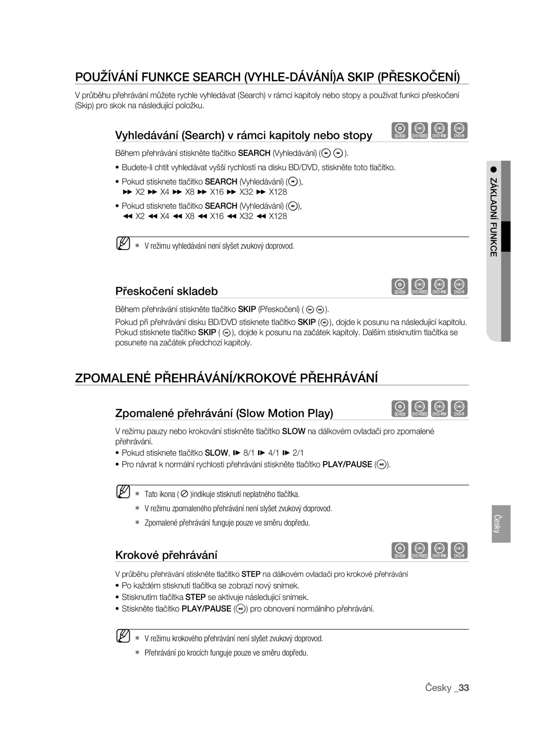 Samsung BD-P1400/XEH manual Používání Funkce Search VYHLE-DÁVÁNÍA Skip Přeskočení, Zpomalené PŘEHRÁVÁNÍ/KROKOVÉ Přehrávání 