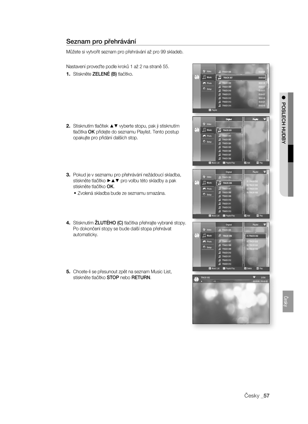 Samsung BD-P1400/XEH manual Seznam pro přehrávání, Stiskněte Zelené B tlačítko, Hudby 