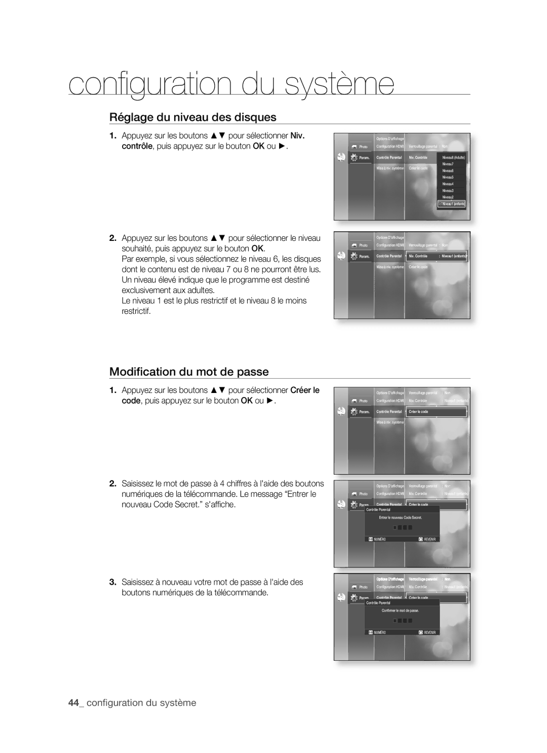 Samsung BD-P1400/XEL manual Réglage du niveau des disques, Modiﬁcation du mot de passe, Nouveau Code Secret. safﬁche 