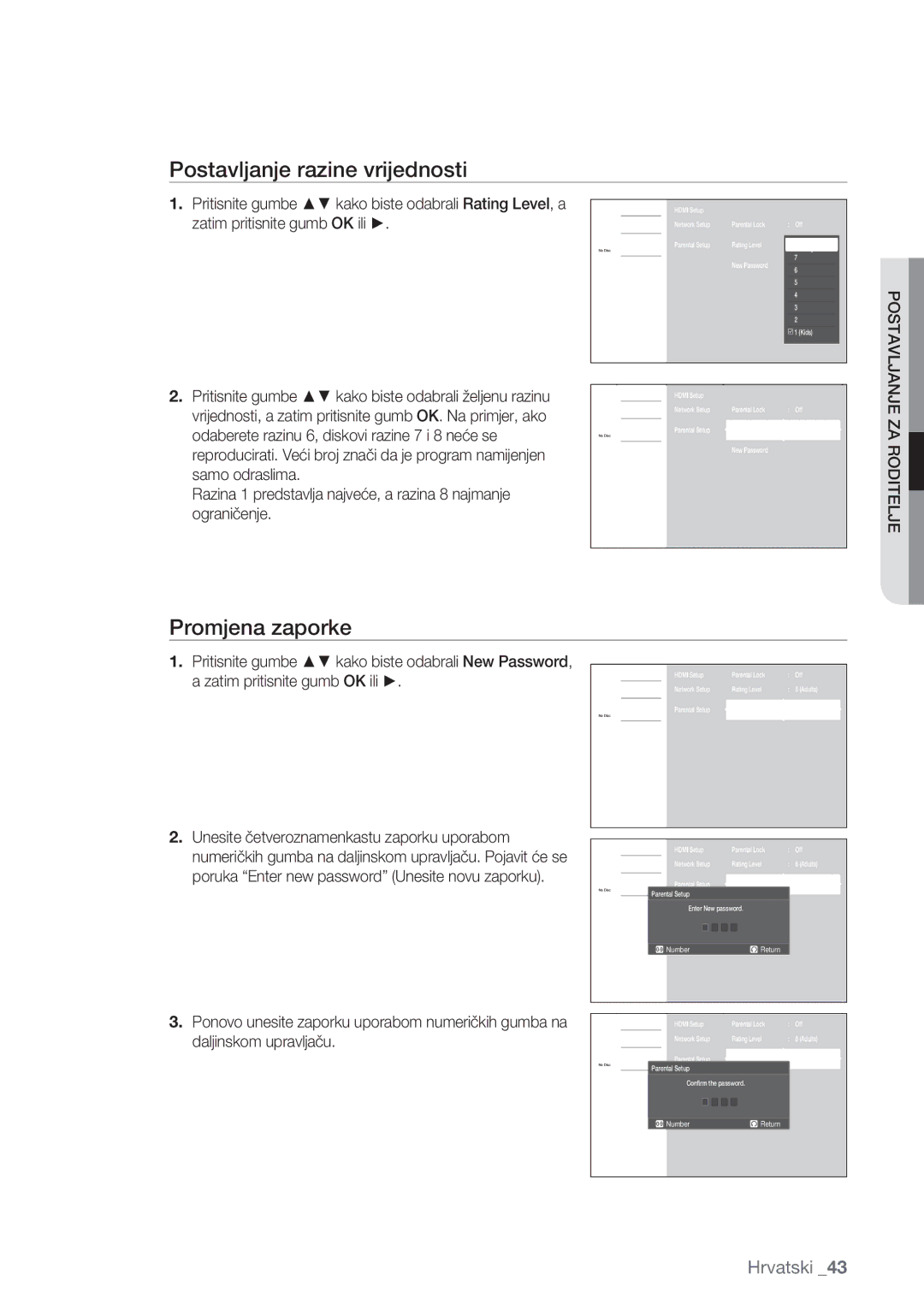 Samsung BD-P1500/EDC manual Postavljanje razine vrijednosti, Promjena zaporke, Postavljanje ZA Roditelje 