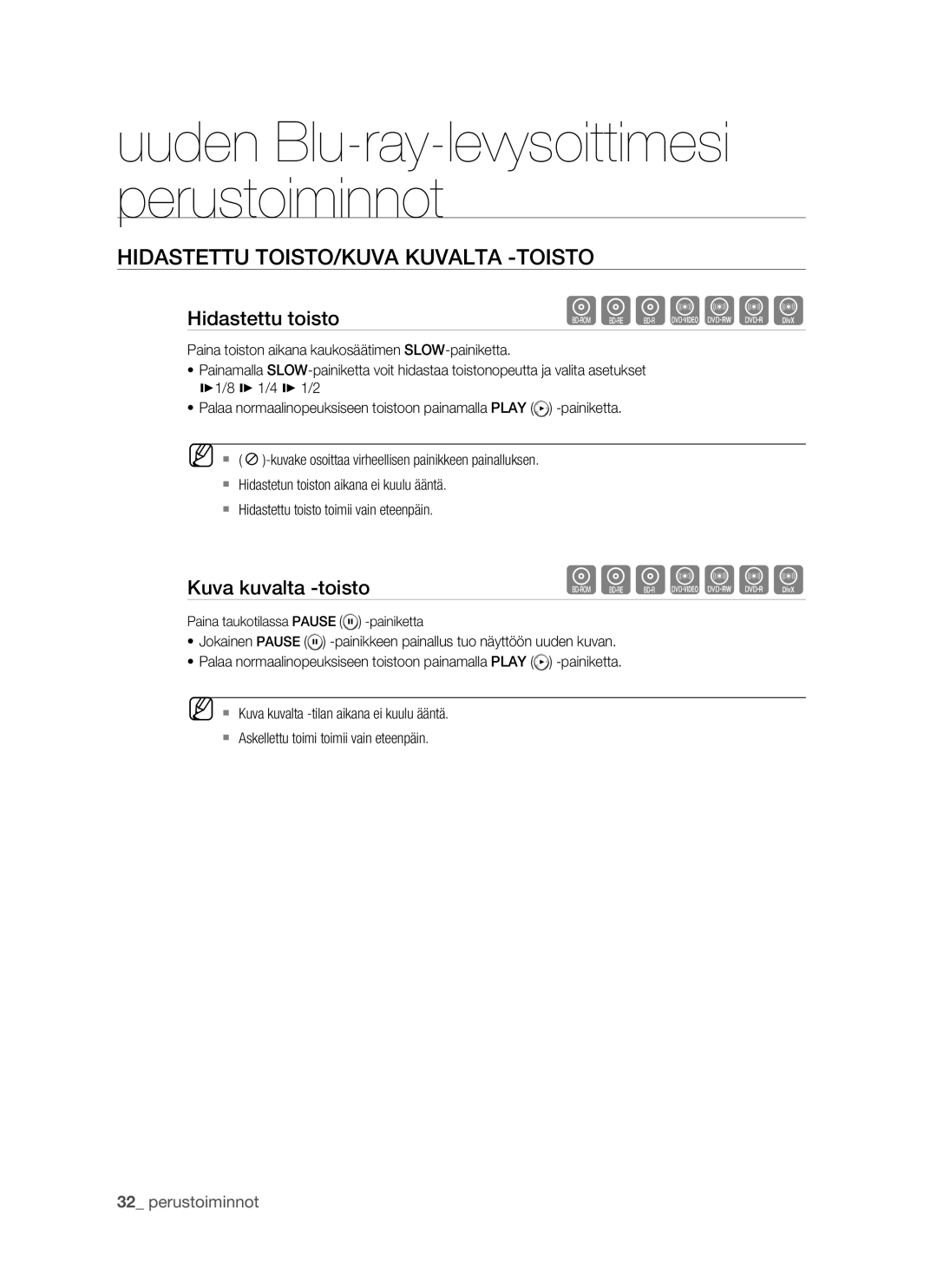 Samsung BD-P1500/XEE manual Hidastettu TOISTO/KUVA Kuvalta -TOISTO, Hidastettu toisto, Kuva kuvalta -toisto 