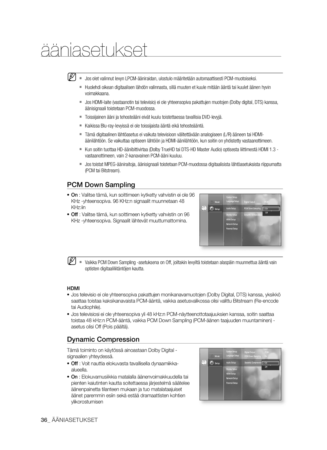 Samsung BD-P1500/XEE PCM Down Sampling, Dynamic Compression, KHz -yhteensopiva KHzn signaalit muunnetaan 48 KHziin, Hdmi 