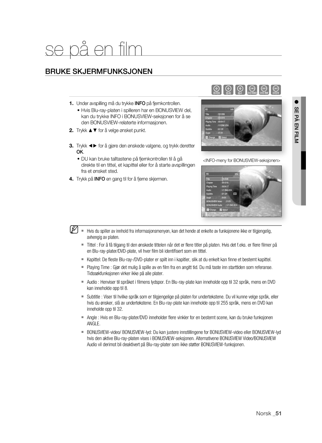 Samsung BD-P1500/XEE Se på en ﬁ lm, Bruke Skjermfunksjonen, Under avspilling må du trykke Info på fjernkontrollen, Angle 