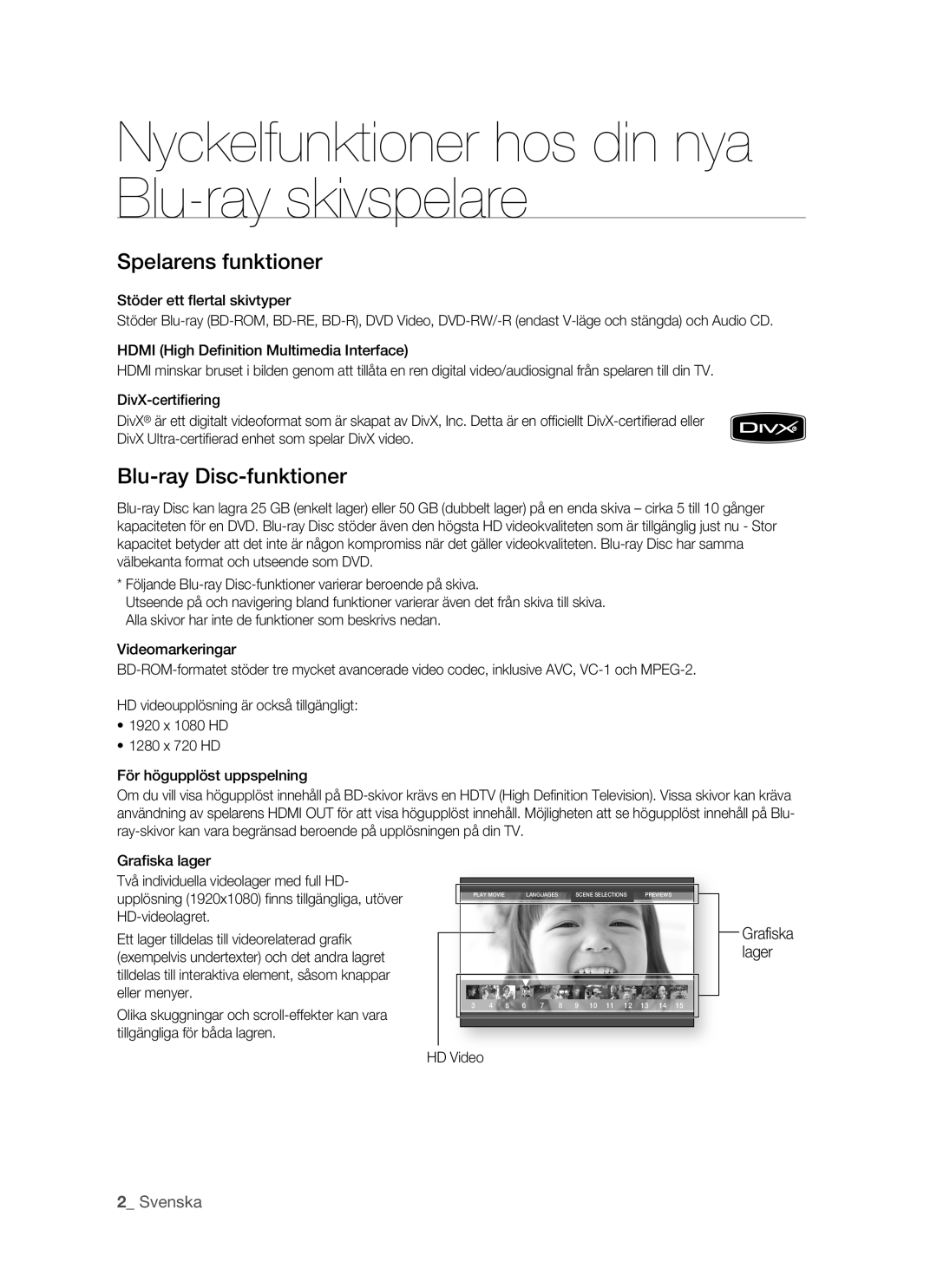 Samsung BD-P1500/XEE manual Nyckelfunktioner hos din nya Blu-ray skivspelare, HD Video Grafiska lager 