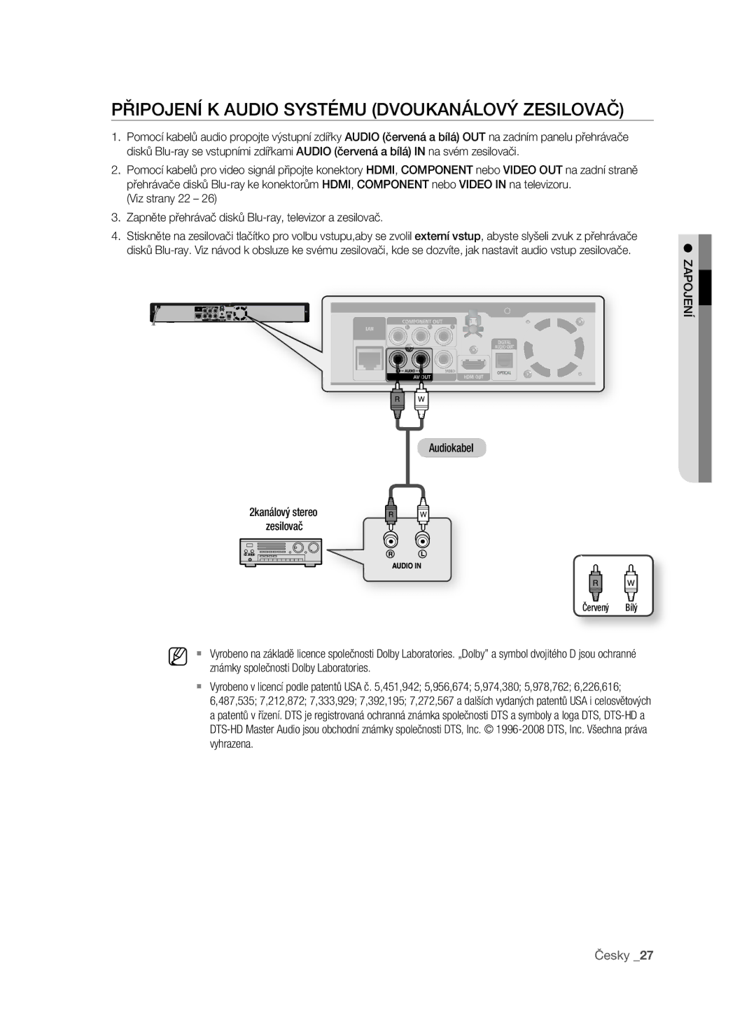 Samsung BD-P1580/EDC PřIPoJEní K aUDIo sysTéMU DVoUKanáLoVÝ ZEsILoVaČ, ZaPoJEní, Známky společnosti Dolby Laboratories 