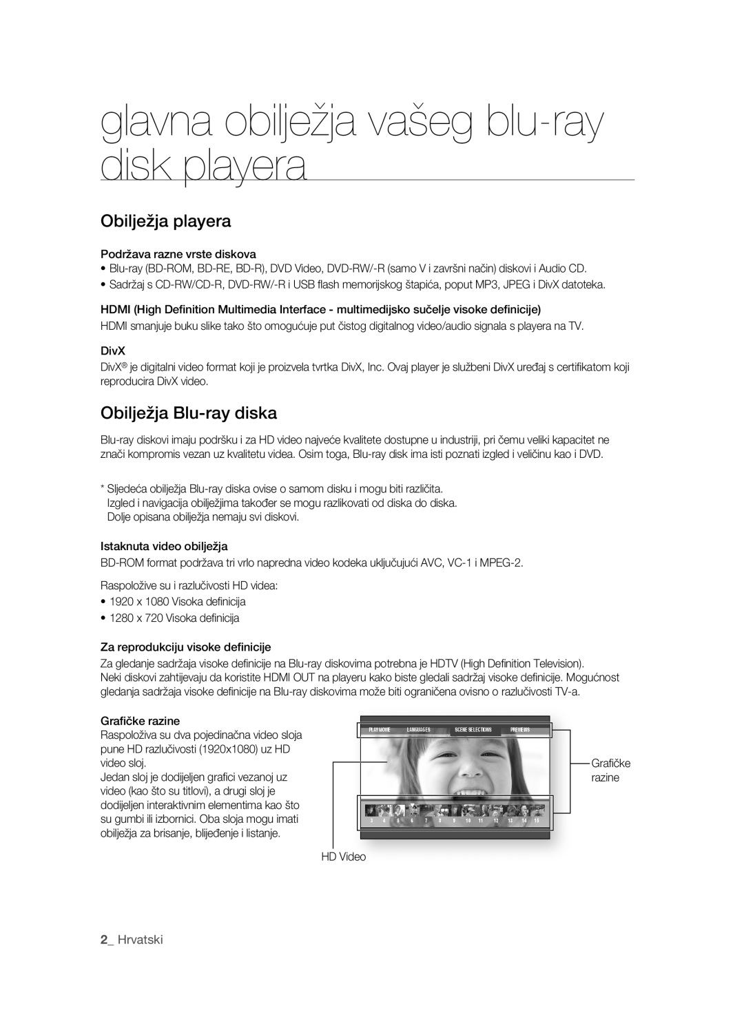 Samsung BD-P1580/EDC Glavna obilježja vašeg blu-ray disk playera, Obilježja playera, Obilježja blu-ray diska, HD Video 