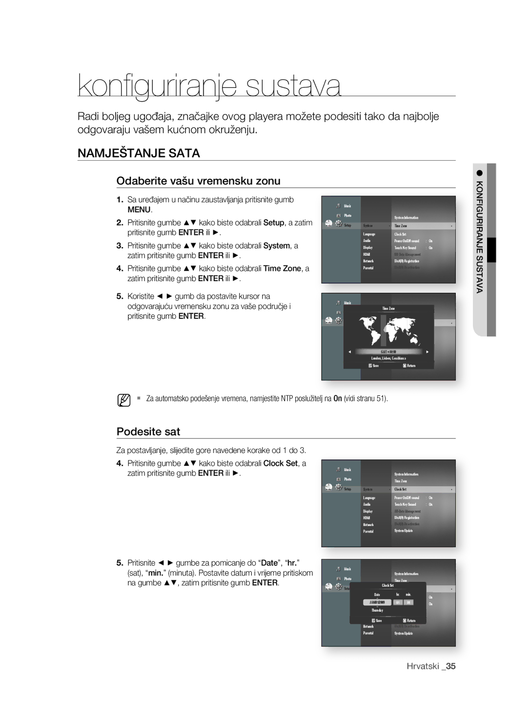 Samsung BD-P1580/EDC manual Konﬁ guriranje sustava, NAMjeŠTAnje sATA, Odaberite vašu vremensku zonu, Podesite sat 