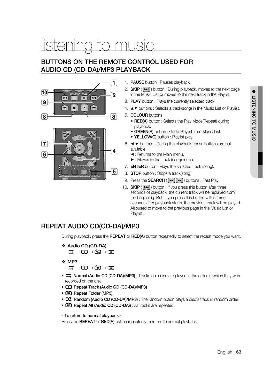 Samsung BD-P1580/XEE, BD-P1580/XEC, BD-P1580/EDC manual Listening to music, Repeat Audio CDCD-DA/MP3, IC to, MUS Lningste 