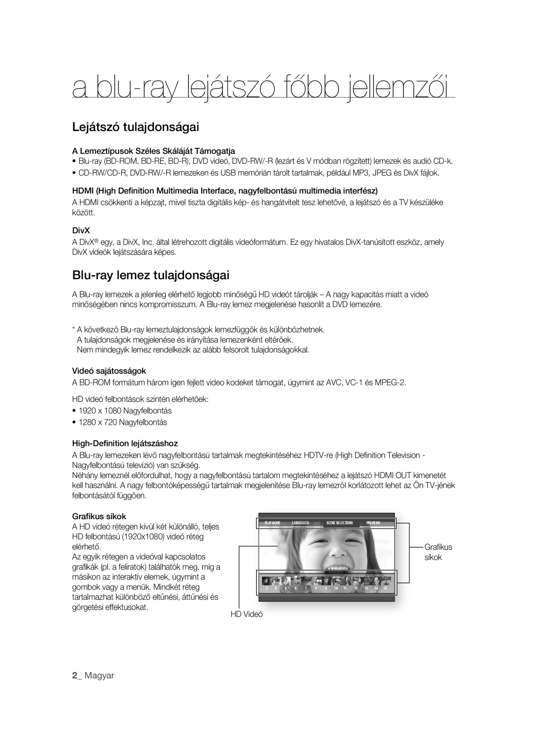 Samsung BD-P1580/XEF manual Lejátszó tulajdonságai, Blu-ray lemez tulajdonságai, Lemeztípusok széles skáláját támogatja 