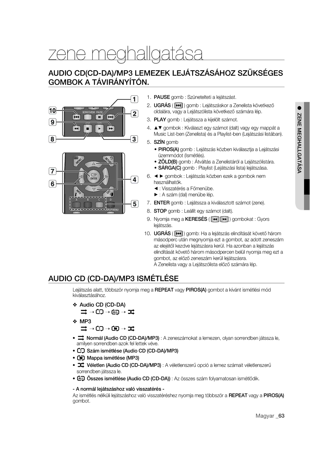 Samsung BD-P1580/XEE, BD-P1580/XEC, BD-P1580/EDC manual Zene meghallgatása, Audio CD CD-DA/MP3 ismétlése, Audio CD CD-DA MP3 