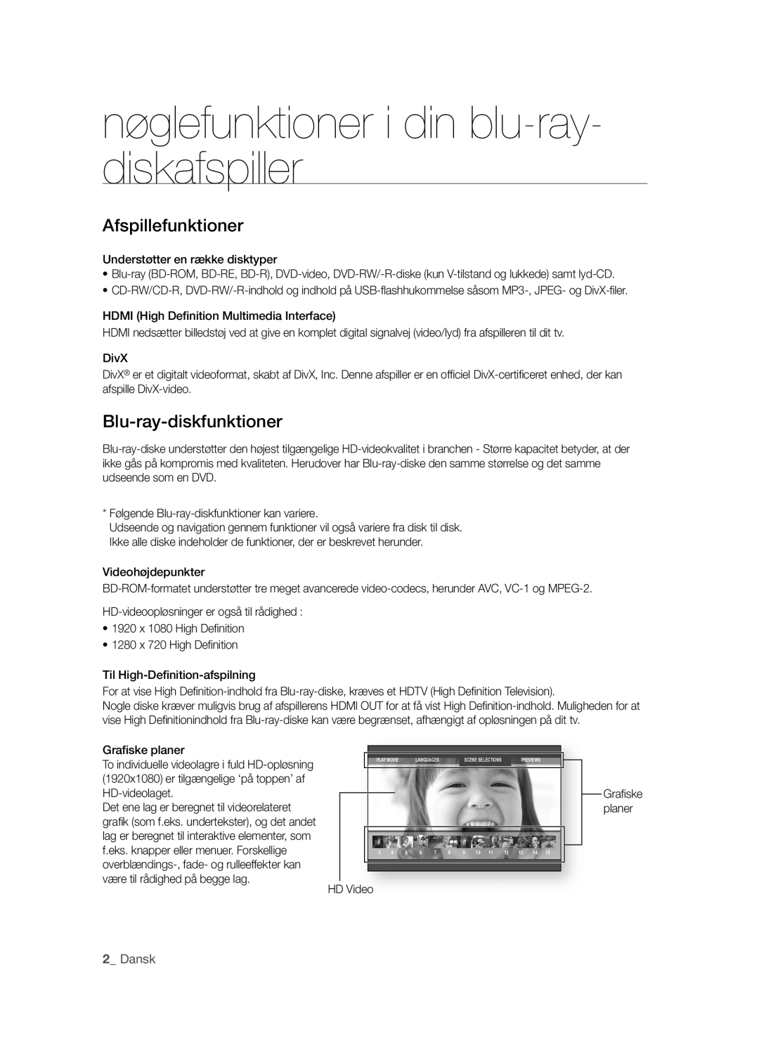 Samsung BD-P1580/XEE Nøglefunktioner i din blu-ray- diskafspiller, Afspillefunktioner, Blu-ray-diskfunktioner, HD Video 