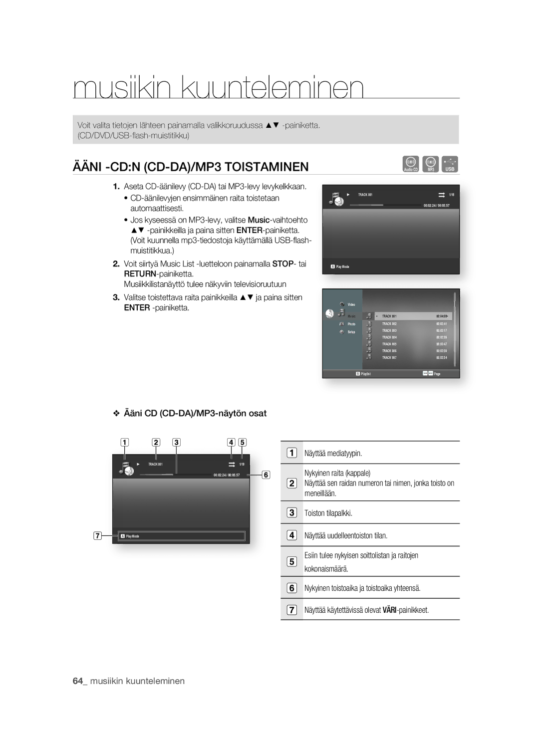 Samsung BD-P1580/XEE manual ÄÄNi -CdN Cd-da/MP3 toistaMiNEN, CD-äänilevyjen ensimmäinen raita toistetaan automaattisesti 