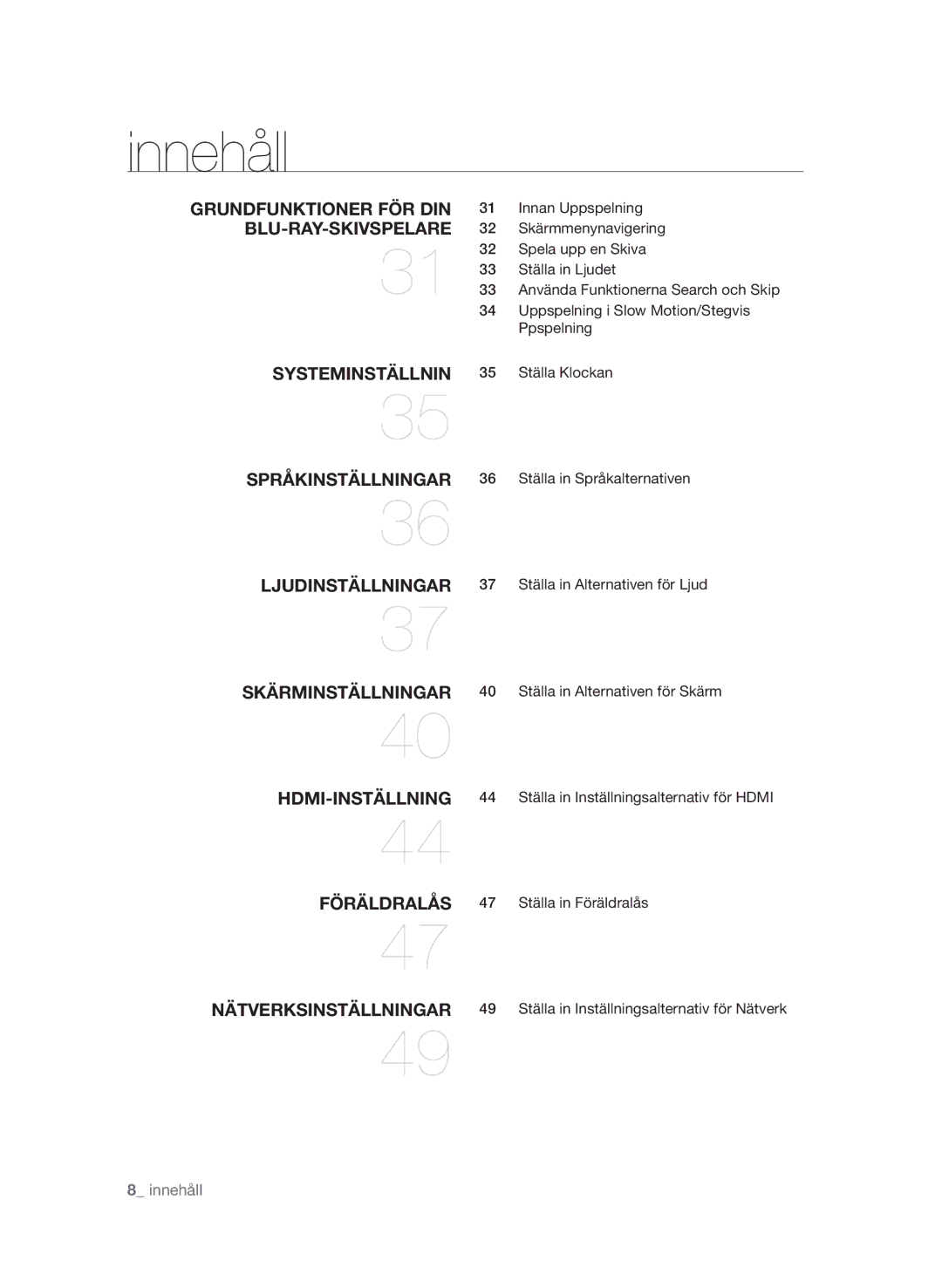 Samsung BD-P1580/XEE manual Innan Uppspelning, Skärmmenynavigering, Spela upp en Skiva, Ställa in Ljudet, Ppspelning 