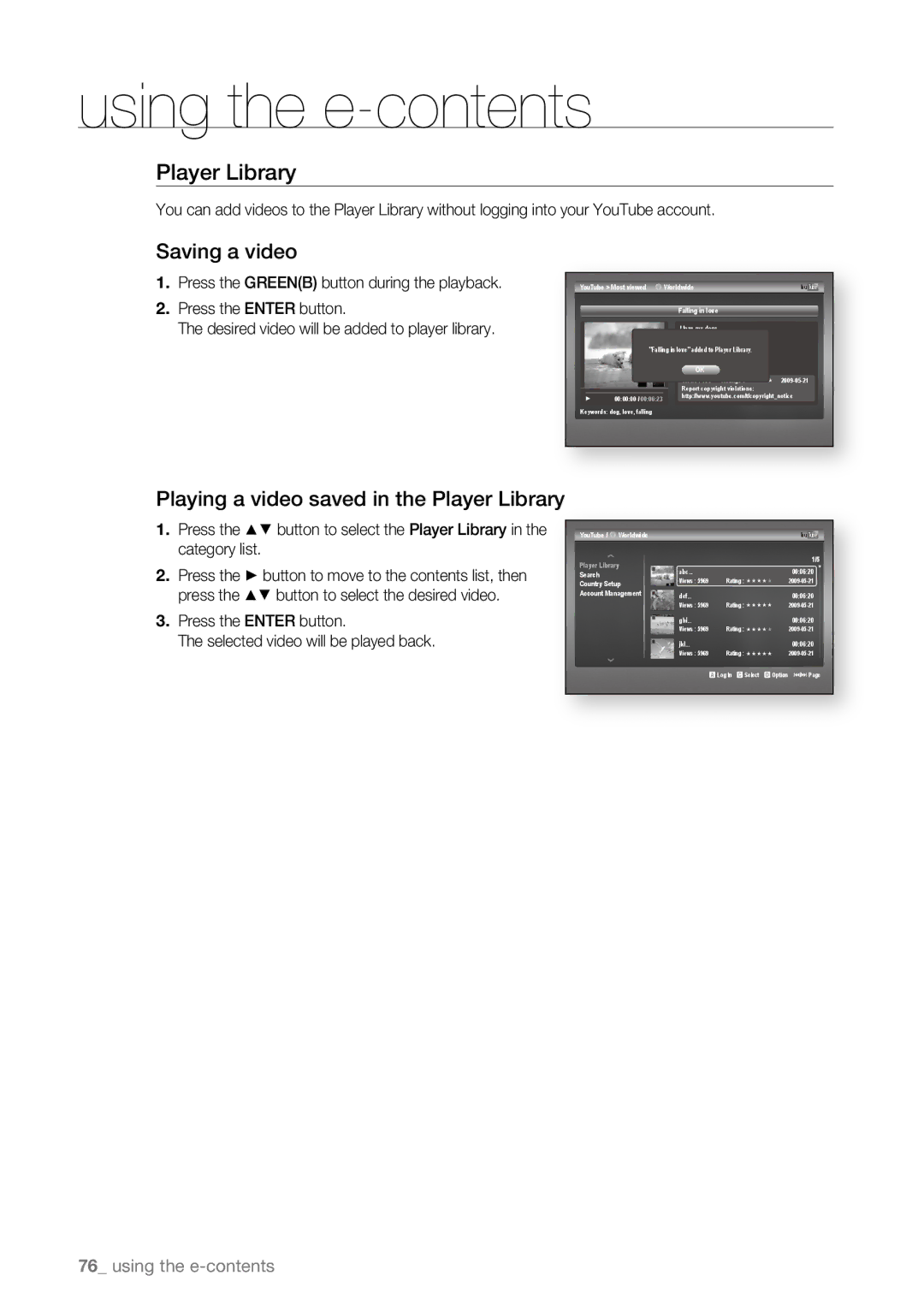 Samsung BD-P1600A/HAC, BD-P1600A/EDC, BD-P1600A/XEF, BD-P1600A/XEC manual Playing a video saved in the Player Library 