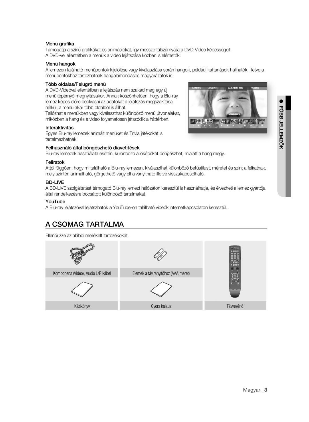 Samsung BD-P1600A/XEE, BD-P1600A/EDC CsOmAg tARtAlmA, Magyar, Menü grafika, Ellenõrizze az alábbi mellékelt tartozékokat 