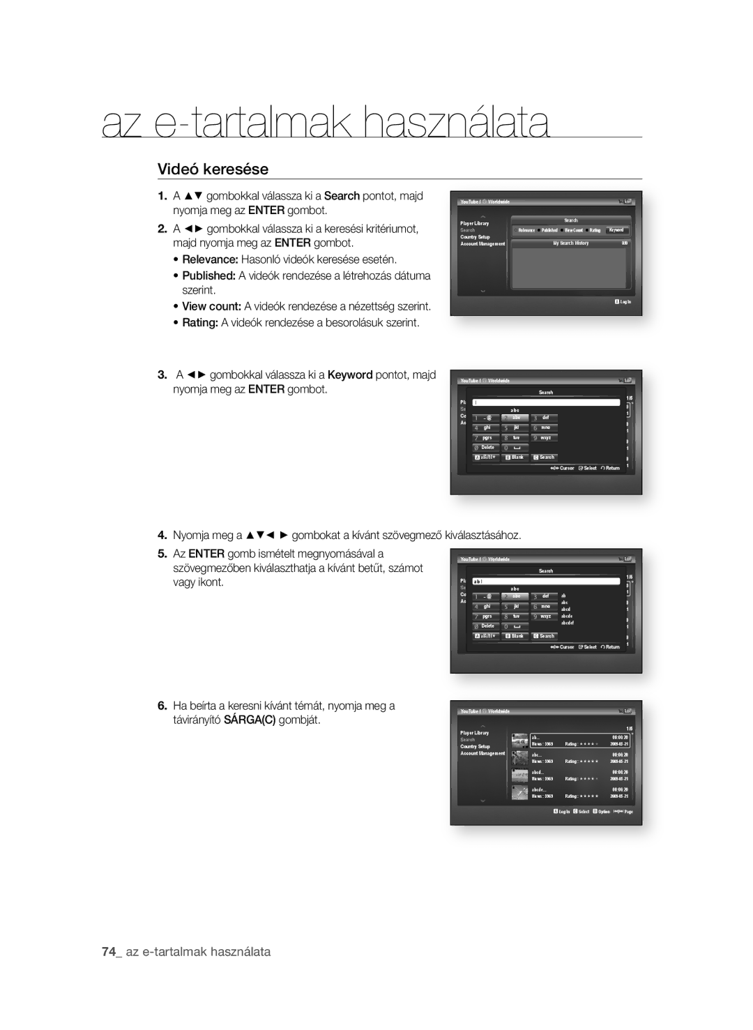 Samsung BD-P1600A/XEU, BD-P1600A/EDC, BD-P1600A/XEF, BD-P1600A/XEC manual Videó keresése,  az e-tartalmak használata 