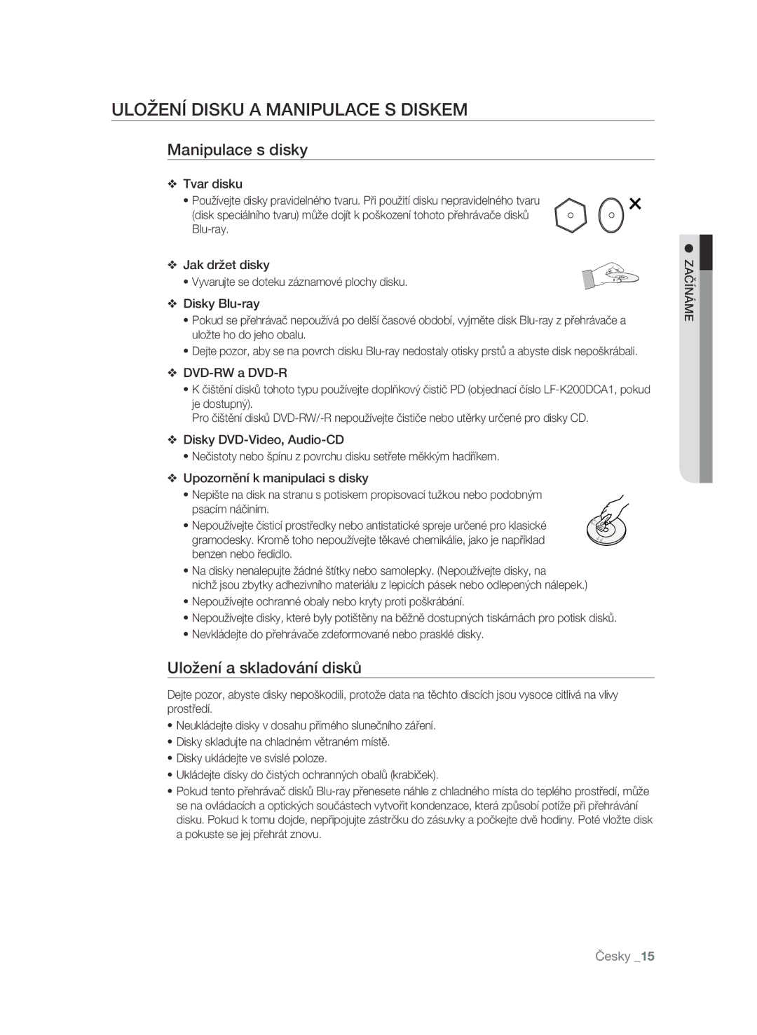 Samsung BD-P1600A/EDC manual Uložení disku a manipulace s diskem, Manipulace s disky, Uložení a skladování disků 