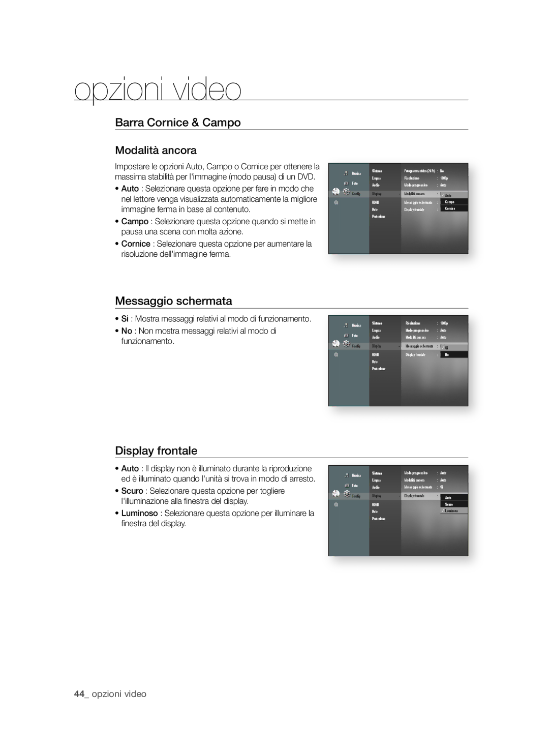 Samsung BD-P1600A/XEF manual Messaggio schermata, Display frontale,  opzioni video, Immagine ferma in base al contenuto 