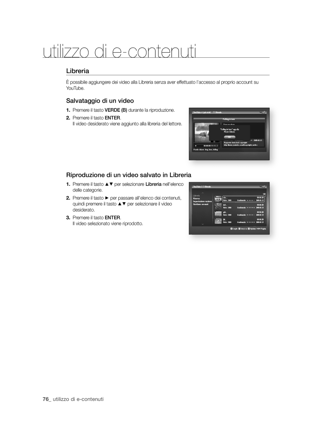 Samsung BD-P1600A/XEF, BD-P1650A/XEF manual Riproduzione di un video salvato in Libreria 